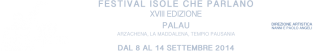 Festival Internazionale Isole che Parlano - 2014 - PALAU
