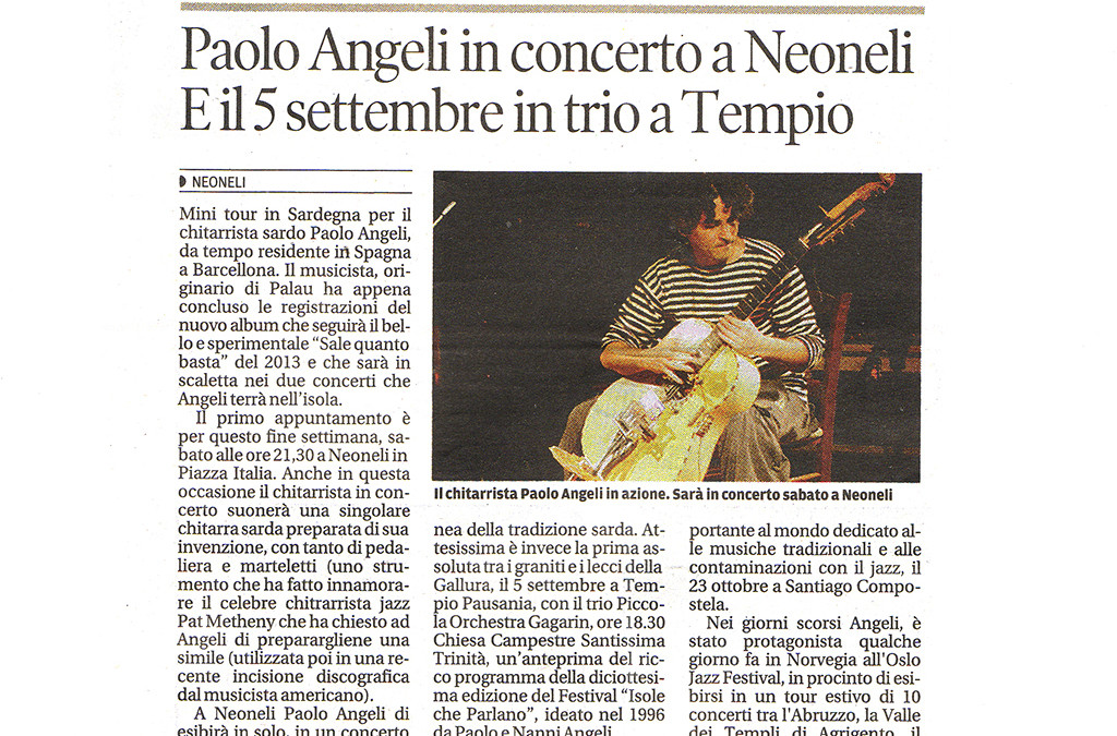 Paolo Angeli in concerto a Neoneli E il 5 settembre in trio a Tempio