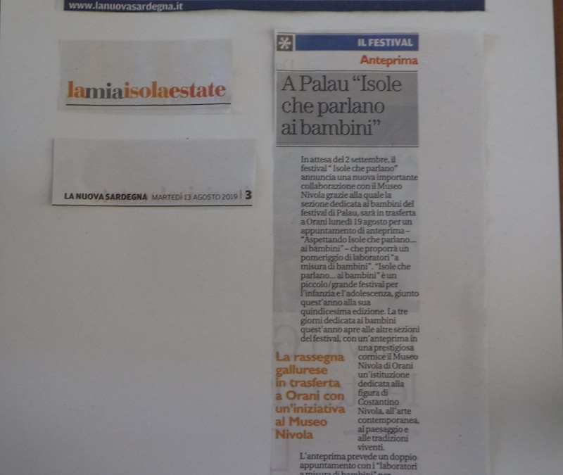 La Nuova Sardegna 13 agosto 2019: Anteprima. A Palau Isole che Parlano ai bambini