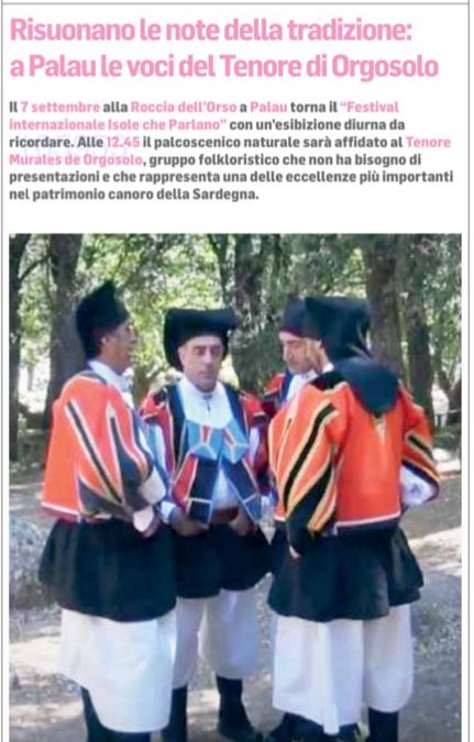 Unione Sarda 03 settembre 2019: Agenda – Canto. Risuonano le note della tradizione: a Palau le voci del Tenore di Orgosolo
